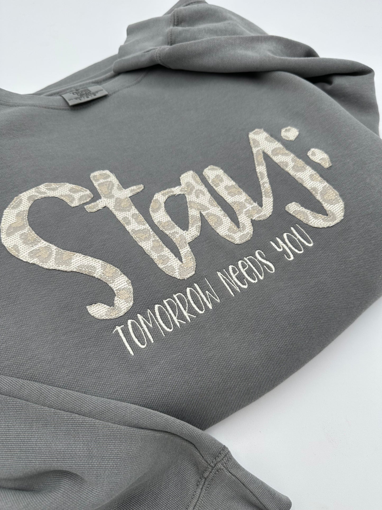 Stay Tomorrow Needs You Comfort Colors Sweatshirt